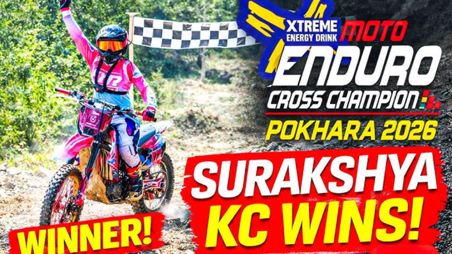 Congratulations Surakshya KC Championship At The Xtreme Moto Enduro Cross Championship 2026
